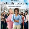Tyler Perry's The Family That Preys