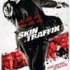 Skin Traffik