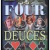 The Four Deuces