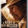 A Night in Old Mexico