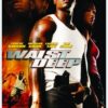 Waist Deep