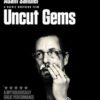 Uncut Gems