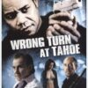 Wrong Turn at Tahoe