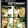 A Perfect Getaway