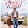 A Perfect World