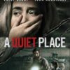 A Quiet Place