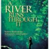 A River Runs Through It