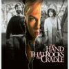 The Hand That Rocks The Cradle