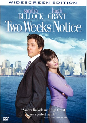 Two Weeks Notice 2 Two Weeks Notice