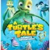 A Turtle's Tale: Sammy's Adventures