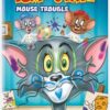 Tom & Jerry: Mouse Trouble