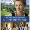 The Von Trapp Family: A Life of Music