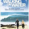 Walking on Water