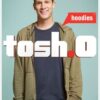 Tosh.0: Hoodies