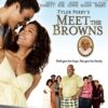 Tyler Perry's Meet the Browns