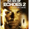 Stir of Echoes 2: The Homecoming