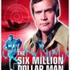 The Six Million Dollar Man: Pilot TV Movies & Season One