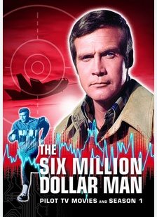 The Six Million Dollar Man: Pilot TV Movies & Season One 1 The Six Million Dollar Man: Pilot TV Movies & Season One