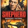 The Shepherd: Border Patrol