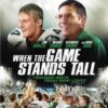 When the Game Stands Tall