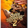 Super Troopers 2