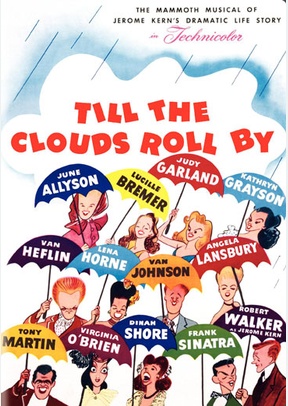 Till The Clouds Roll By 2 Till The Clouds Roll By
