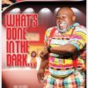 Tyler Perry's What's Done In The Dark