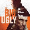 The Big Ugly