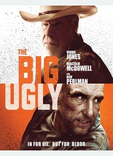 The Big Ugly 1 The Big Ugly