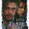 TOO YOUNG TO DIE?