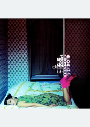 "Dizzy Up the Girl" 2 "Dizzy Up the Girl"