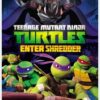 Teenage Mutant Ninja Turtles: Enter Shredder