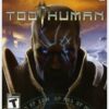 TOO HUMAN