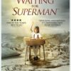 Waiting for 'Superman'